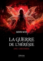 La guerre de l'hérésie - Livre 2 : L'Aube d'un Idéal B0CCXPZS6T Book Cover