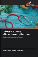Intossicazione alimentare collettiva 6204114190 Book Cover
