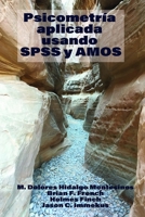 Psicometraia Aplicada Usando SPSS Y Amos 1648028039 Book Cover