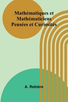 Mathématiques et Mathématiciens: Pensées et Curiosités (French Edition) 9364730925 Book Cover