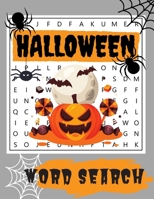 Halloween Word Search: Happy Halloween Activity Book. Word Find Puzzle Books for Adults. Activities and Games for Adults. Easy to Medium Leve B08HB24819 Book Cover