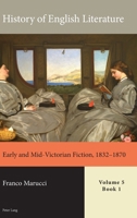 History of English Literature, Volume 5: Early and Mid-Victorian Fiction, 1832–1870 1789972167 Book Cover