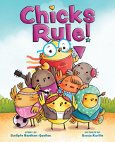 Chicks Rule! 1419734148 Book Cover