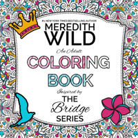 The Bridge Series Adult Coloring Book 1943893381 Book Cover