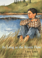 As Long as the Rivers Flow 0888996969 Book Cover