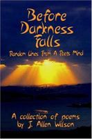 Before Darkness Falls 1413728634 Book Cover