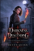 Darkness Descending: A Novel of the Vampire Armageddon B08YS633XB Book Cover