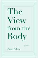 The View from the Body 1625579551 Book Cover