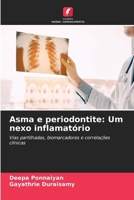 Asma e periodontite: Um nexo inflamatório (Portuguese Edition) 6209277942 Book Cover