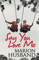 Say You Love Me 1905170866 Book Cover
