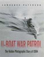 U-boat War Patrol: The Hidden Photographic Diary of U-564 0739442228 Book Cover