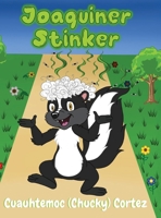 Joaquiner Stinker B0FDR51HWR Book Cover