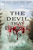 The Devil that Broke Us 1732360146 Book Cover