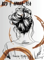 BPD & Anxia-tea 1738040801 Book Cover