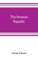 The Venetian Republic 9353703581 Book Cover