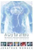A Cry for a Hero 10 Year Anniversary Deluxe Edition 1936185563 Book Cover