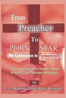From Preacher to Porn Star 1456875078 Book Cover