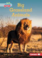 Big Grassland Animals 1541558626 Book Cover