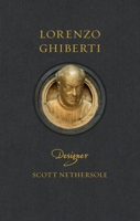 Lorenzo Ghiberti : Designer 1836391900 Book Cover