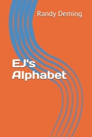 EJ's Alphabet B08NRXFVG2 Book Cover