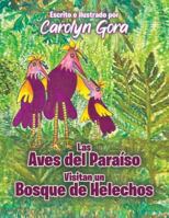 The Birds of Paradise Visit a Fern Forest (Spanish Edition) B0G42XCQKX Book Cover