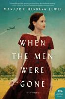 When the Men Were Gone 0062836056 Book Cover