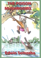 The Poison Mushrooms 9987969402 Book Cover