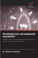 Strategiczne zarzadzanie wynikami (Polish Edition) 6209819273 Book Cover