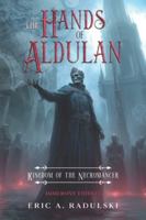 Kingdom of the Necromancer: Immersive Edition (The Hands of Aldulan - Immersive Edition) B0FM7SL4WQ Book Cover