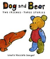 Dog and Bear (Neal Porter Books) 1596430532 Book Cover
