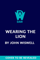 Wearing the Lion 0756419549 Book Cover