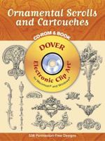 Ornamental Scrolls and Cartouches CD-ROM and Book (Dover Electronic Clip Art) 0486996514 Book Cover
