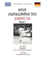 Neue Enzyklopädie des Karate Do: Mit der "Kata" ins neue Jahrtausend 3833418176 Book Cover