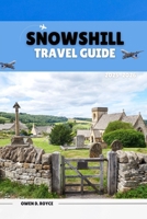 SNOWSHILL (Trail and Tles Travel series) B0FK5DGYNG Book Cover
