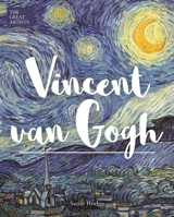 The Great Artists: Vincent Van Gogh 1788285786 Book Cover