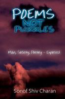 Poems Not Puzzles: Man, Society, Poetry - Exposed 1482018543 Book Cover