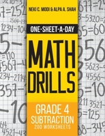 One-Sheet-A-Day Math Drills: Grade 4 Subtraction - 200 Worksheets 1627342117 Book Cover