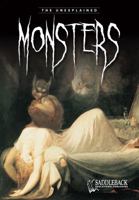 Monsters- The Unexplained 1599054426 Book Cover