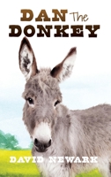 Dan The Donkey 1662845227 Book Cover