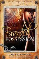 Branded Possession 1986778487 Book Cover