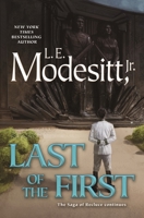 Last of the First (Saga of Recluce, 26)