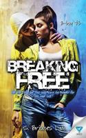 Breaking Free 1680589903 Book Cover