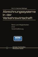 Abrechnungssysteme in Der Verkehrswirtschaft: Stand Und Moglichkeiten Einer Vereinheitlichung 3663127826 Book Cover