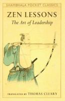 Zen Lessons: The Art of Leadership 0760707707 Book Cover