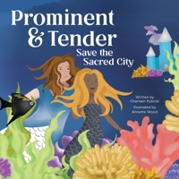 Prominent & Tender Save the Sacred City B0G5YXLVCQ Book Cover