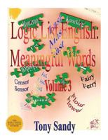 Logic List English: Meaningful Words: Vol. 3 1615002057 Book Cover