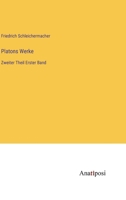 Platons Werke: Zweiter Theil Erster Band 3382029901 Book Cover