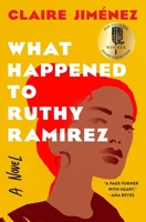 What Happened to Ruthy Ramirez 1538725975 Book Cover