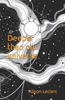 Deeper than our universe B0DTSD22D6 Book Cover