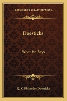 Doesticks, What He Says 1275813372 Book Cover
